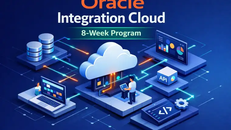 Learn Oracle Integration Cloud: 8‑Week Practical Path