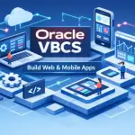 Oracle VBCS: Practical Guide to Build Web & Mobile Apps oracle-vbcs-practical-guide-to-build-web-mobile-apps-1